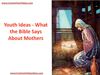 Youth Ideas - What the Bible Says About Mothers