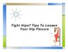 Tight Hips Tips To Loosen Your Hip Flexors