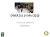 DINER DU 14 MAI 2013