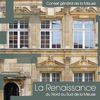 La Renaissance du nord au sud de la Meuse