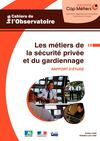 Cahiers de l'observatoire Sécurité privée et gardiennage - Etude