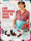 Like Grandma Used to Make Catalogue