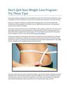 Dont Quit Your Weight-Loss Program - Try These Tips