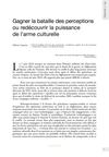 Gagner la bataille des perceptions ou redécouvrir la puissance de l’arme culturelle