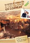 10 sites étonnants à découvrir en Corrèze 2013