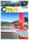 Magazine Cm24 - printemps 2013 - aérodrome, le centenaire ne manque pas d'air