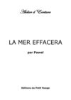 LA MER EFFACERA par Pawel